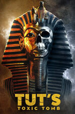 Tut&#39;s Toxic Tomb